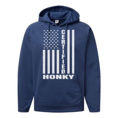 Certified Honky Funny Redneck Hillbilly Meaningful Gift Performance Fleece Hoodie