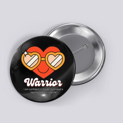 Congestive Heart Failure Warrior - Heart Health Motivation Button