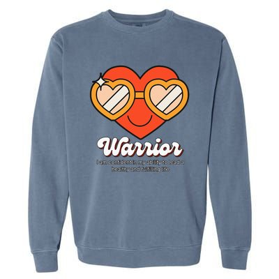 Congestive Heart Failure Warrior - Heart Health Motivation Garment-Dyed Sweatshirt