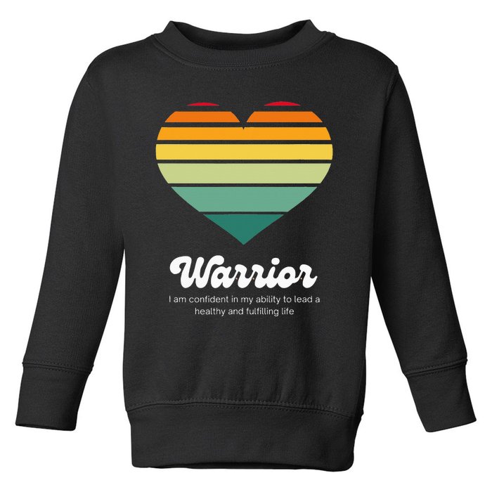 Congestive Heart Failure Warrior - Heart Health Motivation Toddler Sweatshirt