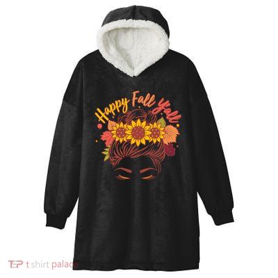 Cute Happy Fall Y'all Woman With Sunflower And Leaves Hair Bun Hooded Wearable Blanket