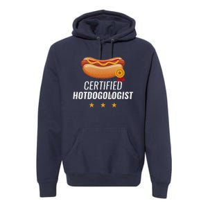 Certified Hotdogologist Funny HOT DOG Gift Hotdog Premium Hoodie