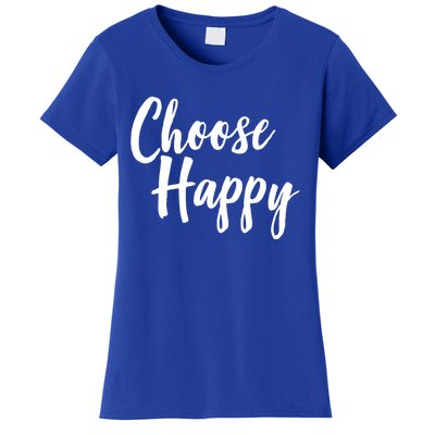 Choose Happy Gift Women's T-Shirt