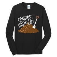 Compost Happens Gardening Plant Lover Succulent Cactus Lady Tall Long Sleeve T-Shirt