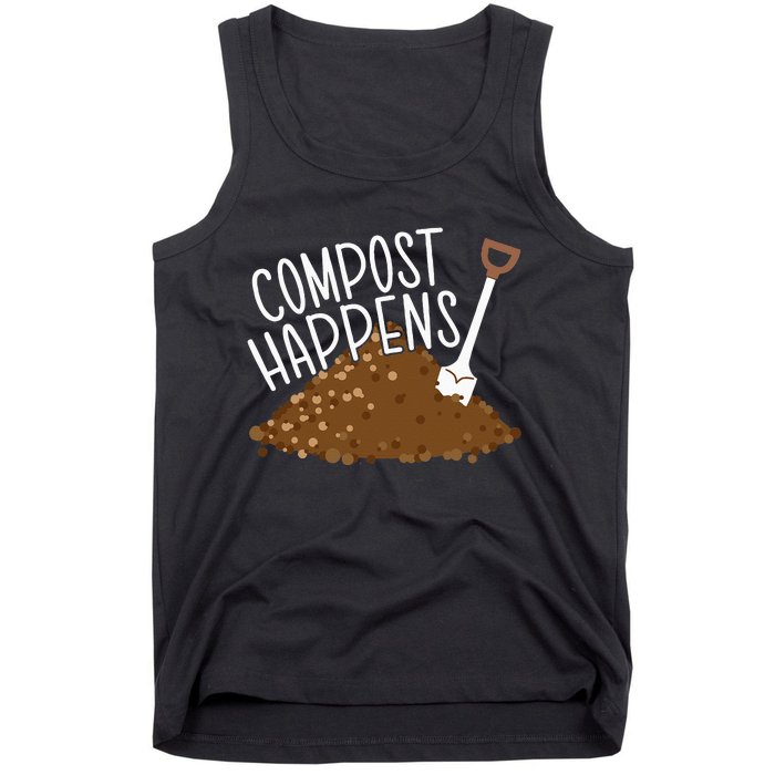 Compost Happens Gardening Plant Lover Succulent Cactus Lady Tank Top