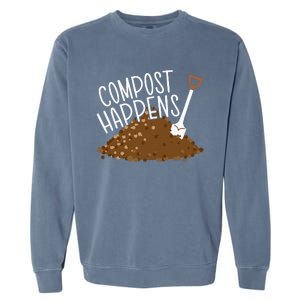 Compost Happens Gardening Plant Lover Succulent Cactus Lady Garment-Dyed Sweatshirt