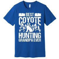 Coyote Hunting Grandpa Hunter Fathers Day Predator Hunting Gift Premium T-Shirt