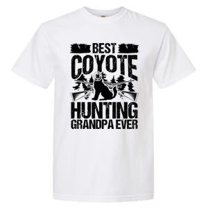 Coyote Hunting Grandpa Hunter Fathers Day Predator Hunting Gift Garment-Dyed Heavyweight T-Shirt