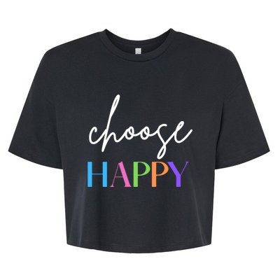 Choose Happy Gift Bella+Canvas Jersey Crop Tee