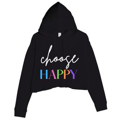 Choose Happy Gift Crop Fleece Hoodie