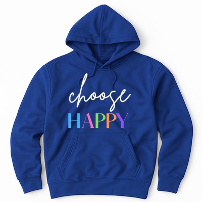 Choose Happy Gift Hoodie