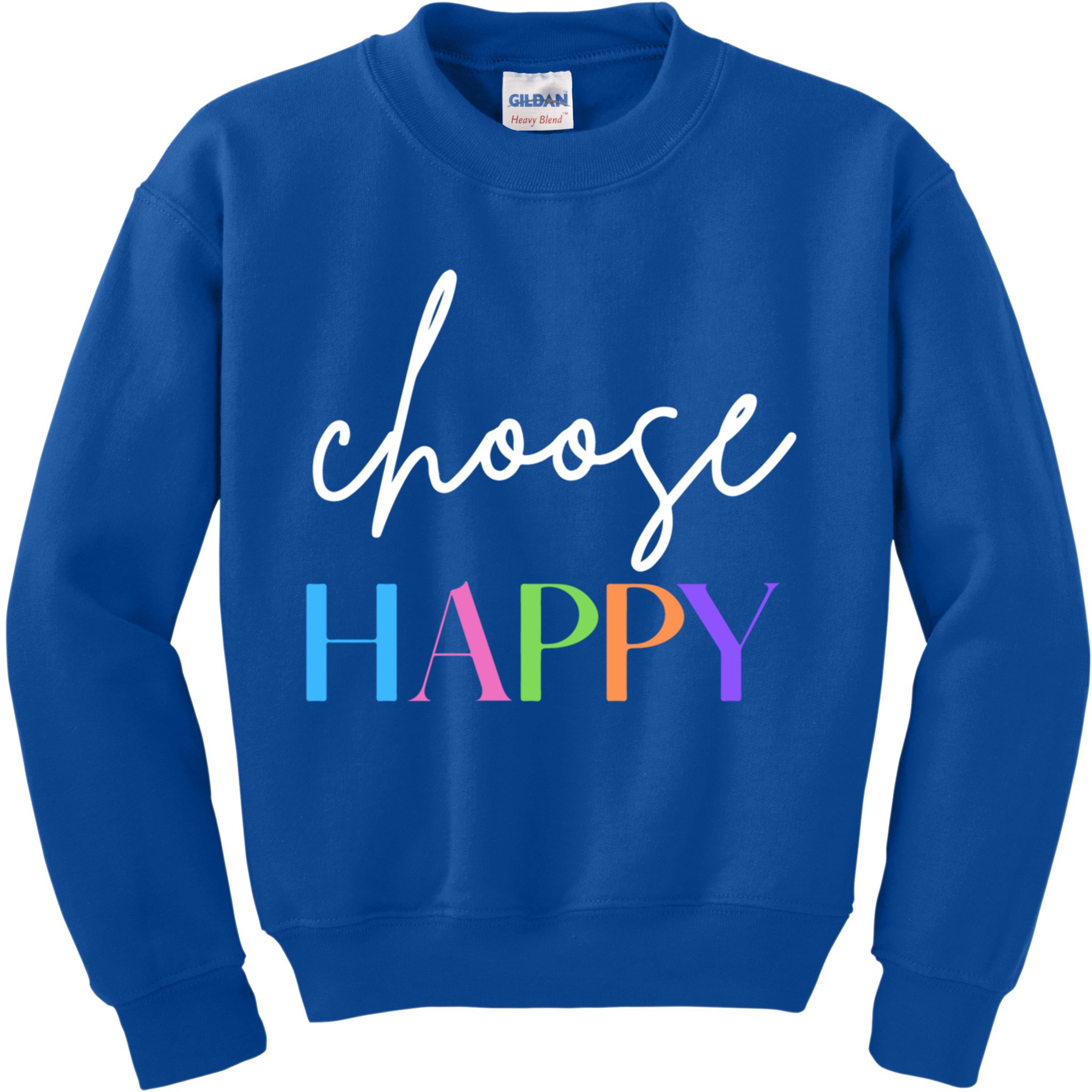 Choose Happy Gift Kids Sweatshirt