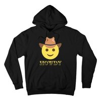 Cowboy Howdy Hat Emoticon Face Yeehaw For Cowboy Lover Hoodie