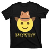 Cowboy Howdy Hat Emoticon Face Yeehaw For Cowboy Lover T-Shirt