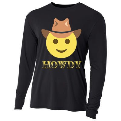 Cowboy Howdy Hat Emoticon Face Yeehaw For Cowboy Lover Cooling Performance Long Sleeve Crew