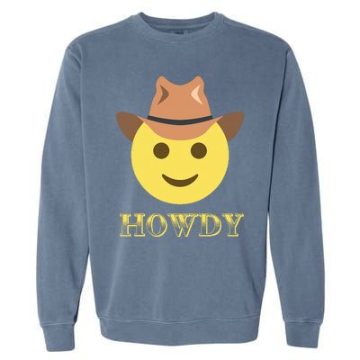 Cowboy Howdy Hat Emoticon Face Yeehaw For Cowboy Lover Garment-Dyed Sweatshirt