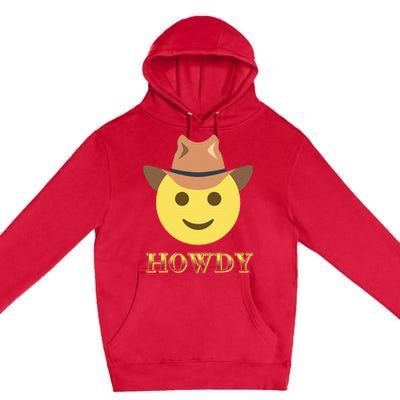 Cowboy Howdy Hat Emoticon Face Yeehaw For Cowboy Lover Premium Pullover Hoodie