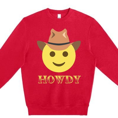 Cowboy Howdy Hat Emoticon Face Yeehaw For Cowboy Lover Premium Crewneck Sweatshirt