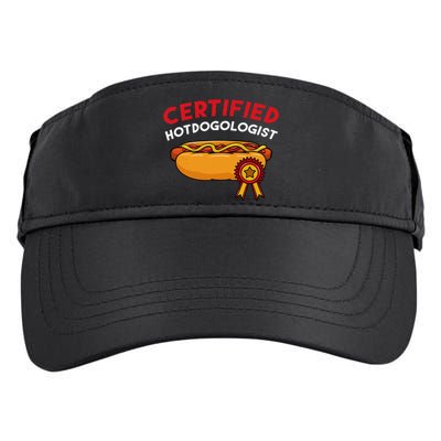 Certified Hotdogologist Hot Dog Hotdogs Sausage Frank Wiener Adult Drive Performance Visor