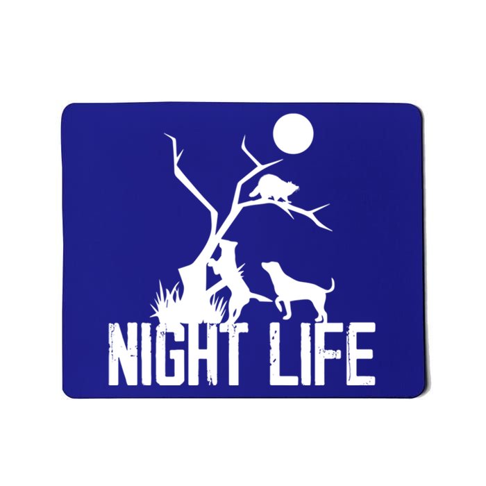 Coon Hound Hunting Night Life Hunting Dog Coon Hunting Funny Gift Mousepad