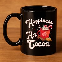 Cute Holiday Happiness Is Hot Cocoa Hot Chocolate 11oz C Handle Ceramic Mug