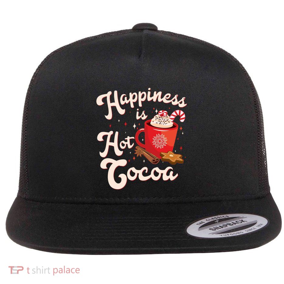 Cute Holiday Happiness Is Hot Cocoa Hot Chocolate Flat Bill Trucker Hat