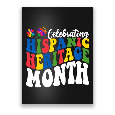 Celebrating Hispanic Heritage Month Colorful Poster