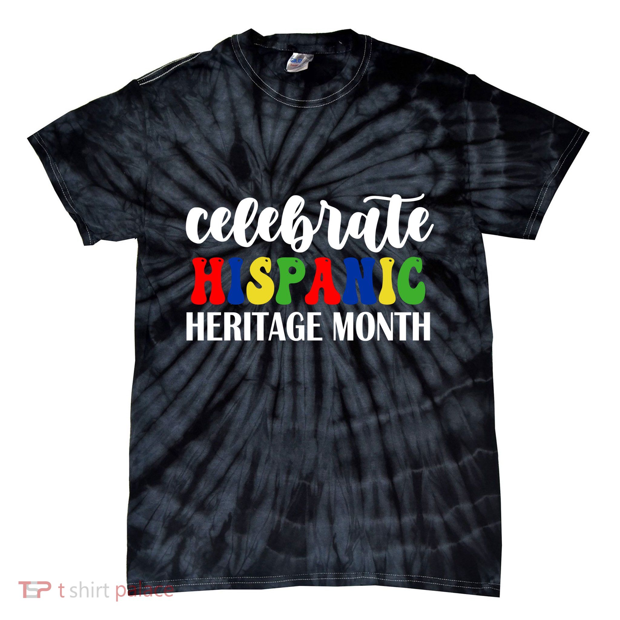 Celebrate Hispanic Heritage Month Tie-Dye T-Shirt