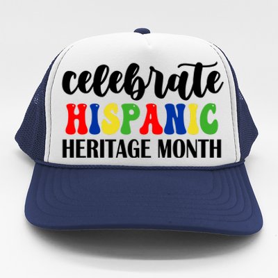 Celebrate Hispanic Heritage Month Trucker Hat