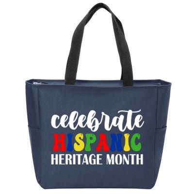 Celebrate Hispanic Heritage Month Zip Tote Bag