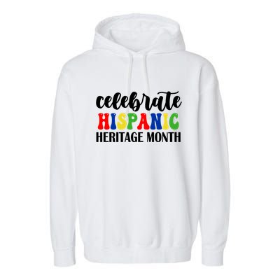 Celebrate Hispanic Heritage Month Garment-Dyed Fleece Hoodie