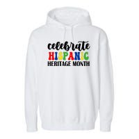 Celebrate Hispanic Heritage Month Garment-Dyed Fleece Hoodie