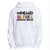 Celebrate Hispanic Heritage Month Urban Pullover Hoodie