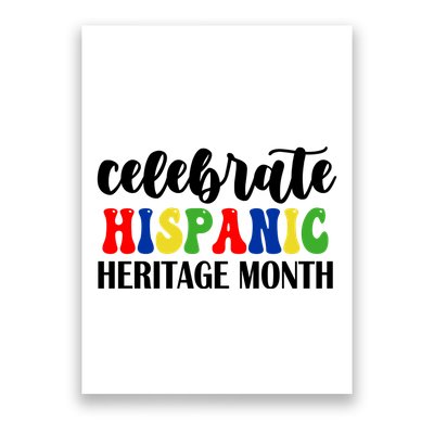 Celebrate Hispanic Heritage Month Poster