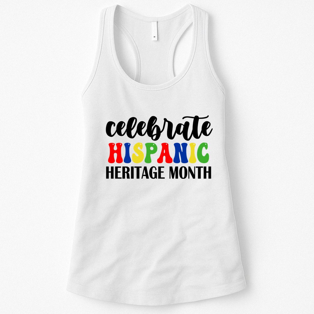 Celebrate Hispanic Heritage Month Womens Tank Top