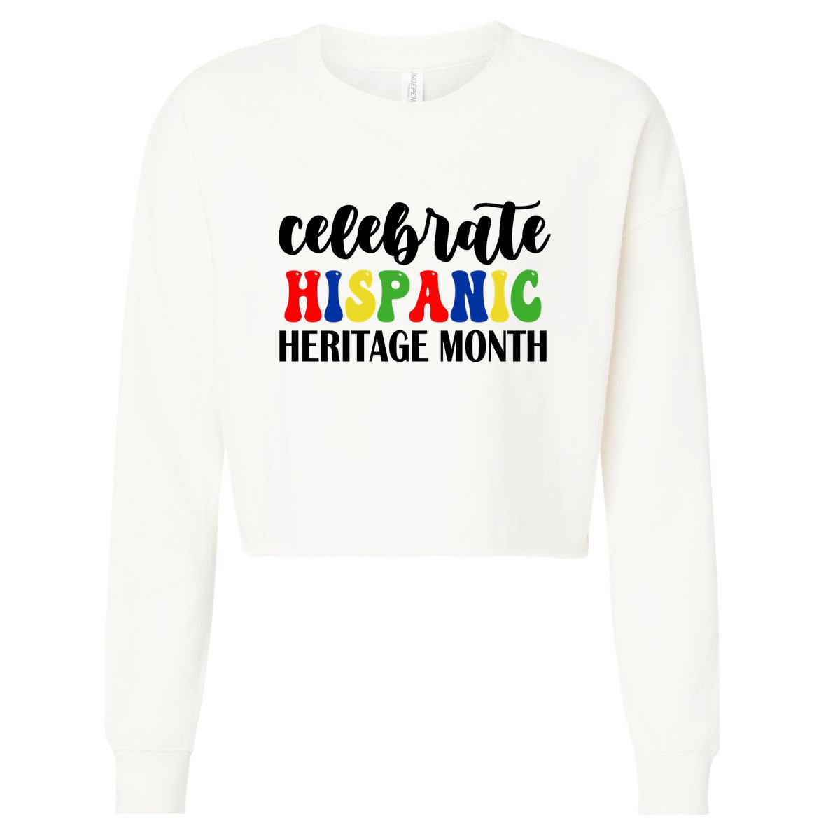 Celebrate Hispanic Heritage Month Cropped Pullover Crew