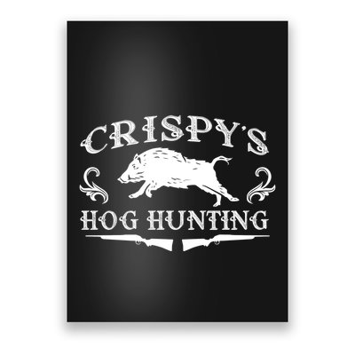CrispyS Hog Hunting Poster
