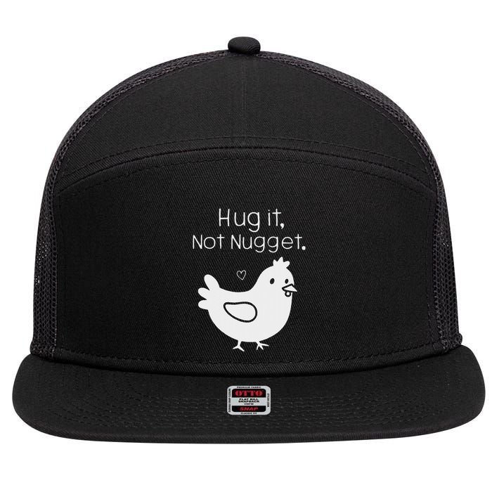 Chicken Hug It Not Nugget 7 Panel Mesh Trucker Snapback Hat