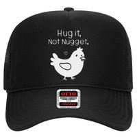 Chicken Hug It Not Nugget Trucker Hat