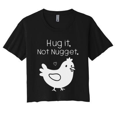 Chicken Hug It Not Nugget Crop Top