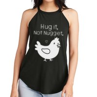 Chicken Hug It Not Nugget Women's Perfect Tri Rocker Tank