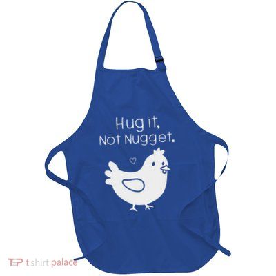 Chicken Hug It Not Nugget Full-Length Apron With Pockets