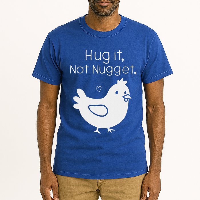 Chicken Hug It Not Nugget Tall T-Shirt