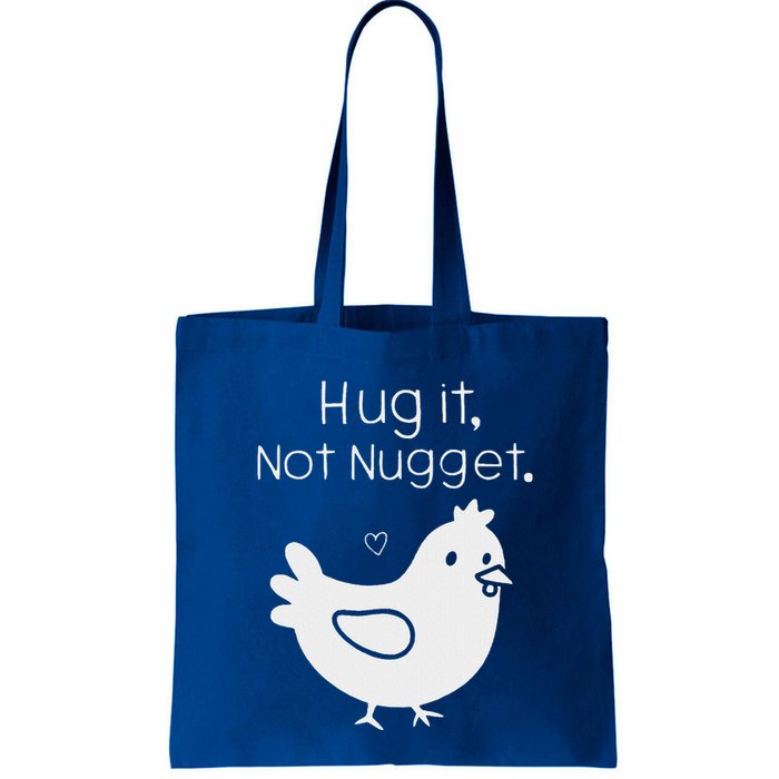 Chicken Hug It Not Nugget Bag