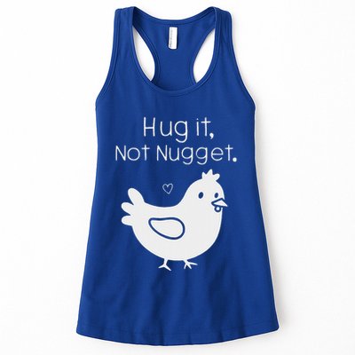 Chicken Hug It Not Nugget Womens Tank Top