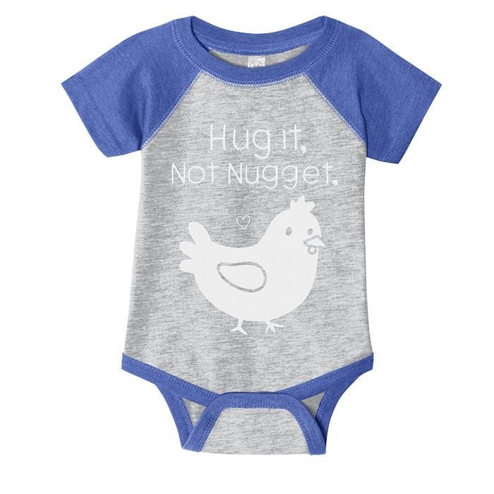 Chicken Hug It Not Nugget Infant Baby Jersey Bodysuit
