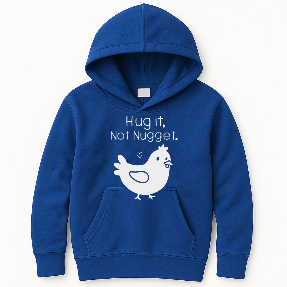 Chicken Hug It Not Nugget Kids Hoodie