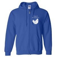 Chicken Hug It Not Nugget Full Zip Hoodie
