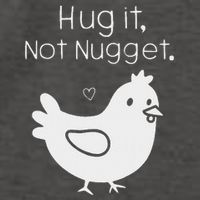 Chicken Hug It Not Nugget Vector Backpack
