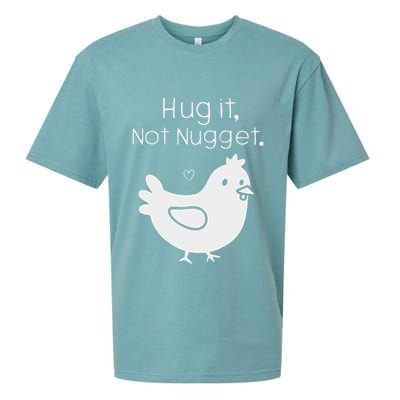 Chicken Hug It Not Nugget Sueded Cloud Jersey T-Shirt